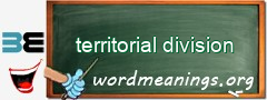 WordMeaning blackboard for territorial division